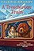 A Treacherous Train (The Rebecca Orange Castle Cozy Mystery Series Book 9)