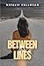 Between The Lines: An Enemies to Lovers, Forced Proximity Romance; The Redliner Series - Book One