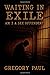 Waiting in Exile: Am I a Se...