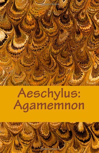 Aeschylus: Agamemnon