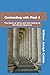 Contending with Paul 4: The...