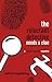 The Reluctant Detective Needs a Clue - A Humorous Crime Mystery by Adrian Spalding