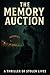 The Memory Auction by Davy Thys