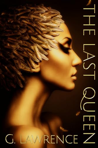 The Last Queen: Book One of The Chronicles of Cleopatra (Kindle Edition)