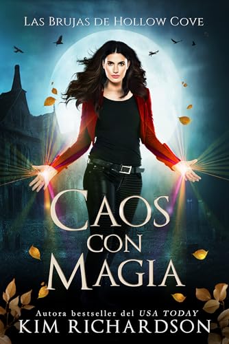 Caos con Magia (Las Brujas de Hollow Cove nº 23) (Spanish Edition)