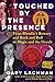Touched by the Presence by Gary Lachman