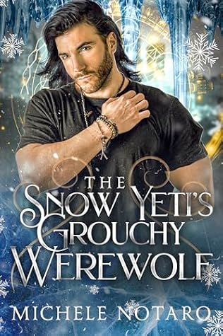 The Snow Yeti's Grouchy Werewolf (Brinnswick: Tales From Gauhala #3)