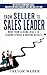 From Seller to Sales Leader by Trevor Weber