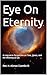 Eye On Eternity by H. Alonzo Coombs