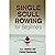 Single Scull Rowing for Beginners