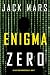 Enigma Zero (Ein Agent-Zero-Spionagethriller – Band 17) (Ein Agent Null Spionage-Thriller) (German Edition)