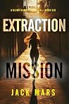 Extraction Mission