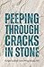 Peeping Through Cracks in Stone: A Creative Writing Anthology