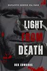 Light From Death: A Dark Revenge Romance (Stonehaven Exploits - Prequel Book 4)