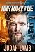 Anatomy of a Lie (The Eden Protocols Book 4)