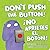 Don't Push the Button! / ¡N...
