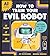 How to Train Your Evil Robot by Joy McCullough