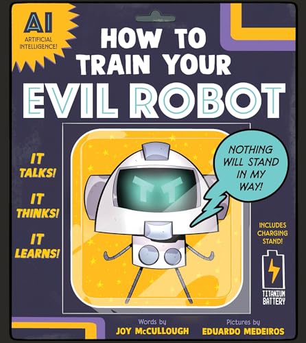 How to Train Your Evil Robot (Kindle Edition)