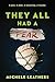 They All Had a Fear (They All Had a Reason Book 3)