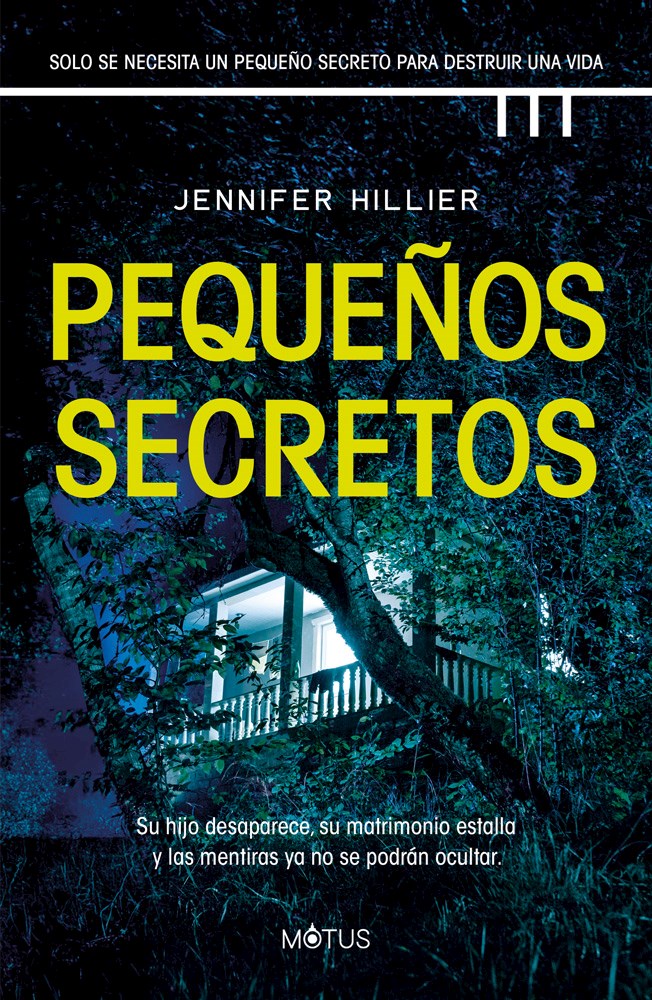 Portada de Pequeños secretos, de Jennifer Hillier