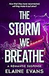 The Storm We Breathe
