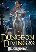 Dungeon Diving 302