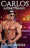 Book cover for Carlos: A VDMC Trilogy: Parts 1-3 (Via Daemonia Motorcycle Club Book 5)