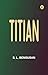 Titian by S. L. Bensusan