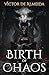 Birth of Chaos (Empire of S...