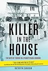 Killer in the Hou...