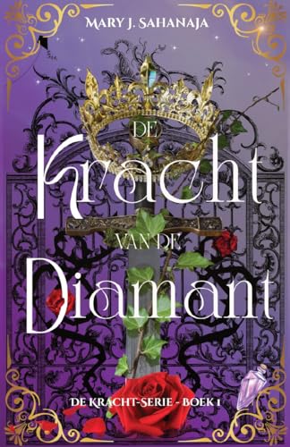 De kracht van de diamant (Dutch Edition)
