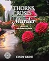 Thorns, Roses and...