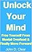 Unlock Your Mind by John Clear