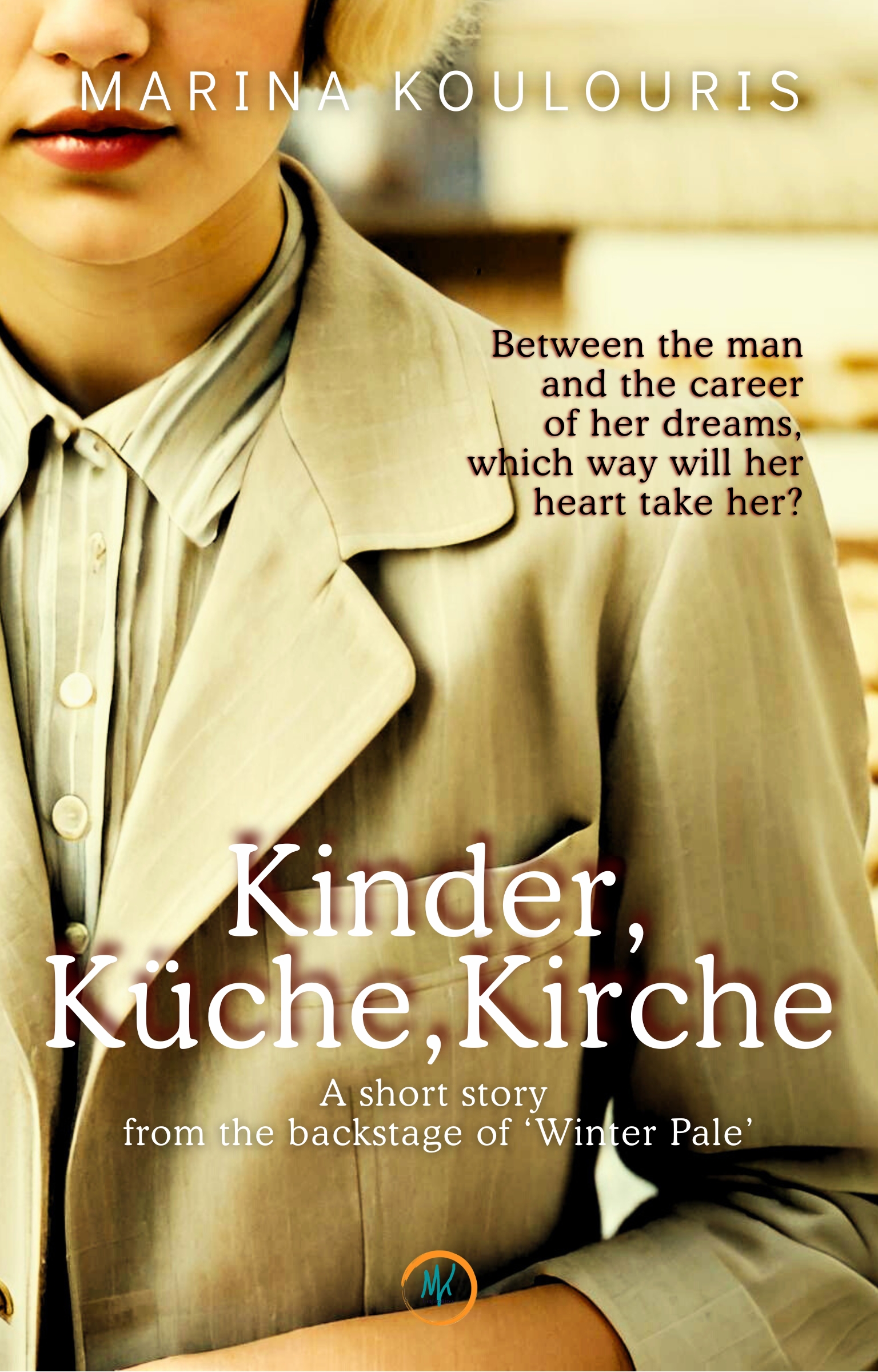 Kinder, Küche, Kirche: A gripping historical fiction short story about a woman breaking the barriers of society in 1930s Zurich (Winter Pale)
