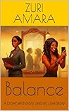 Balance: A Crown and Glory Lesbian Love Story (Crown and Glory: Lesbian Love Stories of the Black Women of Crown and Glory Natural Hair Salon)