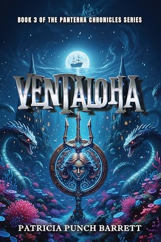 VENTALOHA: Book 3 of The Panterra Chronicles Series (Kindle Edition)