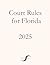Court Rules for Florida by Benjamin Stevenson