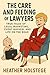 The Care and Feeding of Lawyers by Heather Holstege