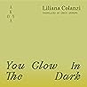 You Glow in the Dark