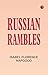 Russian Rambles