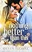 Nothing Better Than This: A small town, single mom, best friend's brother, age gap, Christmas slow burn romance. (This Christmas Book 2)