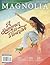Magnolia Journal Issue 23 summer 2022