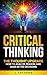 Critical Thinking: The Thou...
