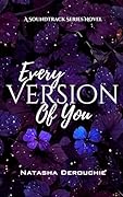 Every Version of You