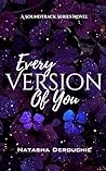 Every Version of You