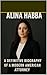 Alina Habba: A Definitive B...