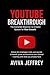 YouTube Breakthrough: The C...