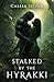 Stalked by the Hyrakki (Sto...
