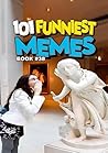 101 FUNNIEST MEME...