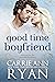 Good Time Boyfriend (Falling for the Cassidy Brothers, #1)